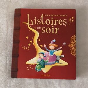Les Merveilleuses Histoires du Soir French Book for kids bedtime